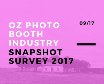 Oz Photo Booth Industry Snapshot 2017 Pt 2